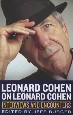 Leonard Cohen on Leonard Cohen - Jeff Burger