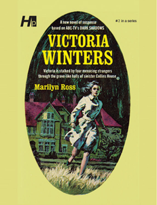 Dark Shadows the Complete Paperback Library Reprint Volume 2: Victoria Winters - Marilyn Ross