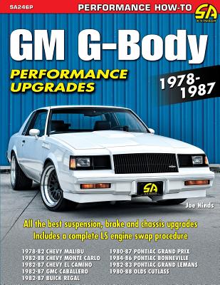 GM G-Body Performance Upgrades 1978-1987 - Joe Hinds