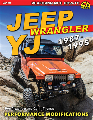 Jeep Wrangler Yj 1987-1995: Performance Modifications - Quinn Thomas
