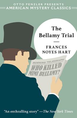 The Bellamy Trial - Frances Noyes Hart