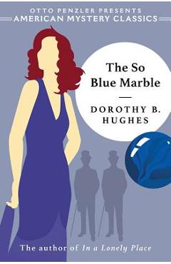 Coperta cărții 'The So Blue Marble - Dorothy B. Hughes'