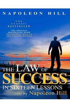 Poza produsului The Law of Success In Sixteen Lessons by Napoleon Hill - Napoleon Hill