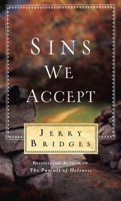 Sins We Accept - Jerry Bridges