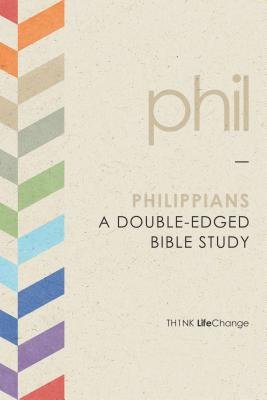 Philippians: A Double-Edged Bible Study - The Navigators