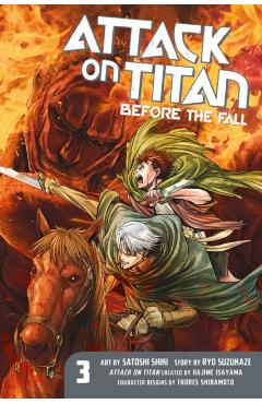 Attack on Titan: Before the Fall 3 - Hajime Isayama