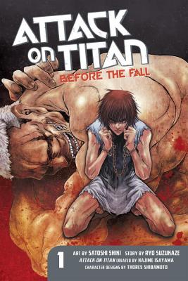 Attack on Titan: Before the Fall, Volume 1 - Hajime Isayama