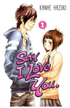 Say I Love You, Volume 1 - Kanae Hazuki