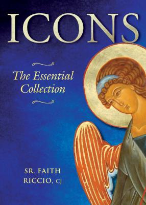 Icons: The Essential Collection - Faith Riccio