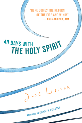 40 Days with the Holy Spirit: Fresh Air for Every Day - Jack Levison