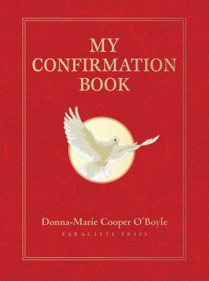 My Confirmation Book - Donna-marie Cooper O'boyle