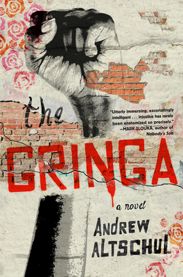 The Gringa - Andrew Altschul