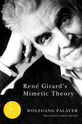 Ren� Girard's Mimetic Theory - Wolfgang Palaver