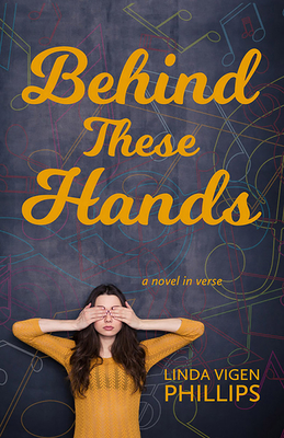 Behind These Hands - Linda Vigen Phillips