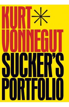 Sucker's Portfolio - Kurt Vonnegut