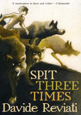Spit Three Times - Davide Reviati