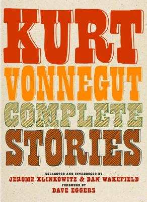 Complete Stories - Kurt Vonnegut