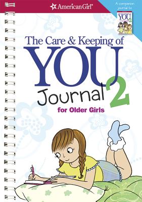 The Care and Keeping of You 2 Journal for Older Girls - Cara Natterson