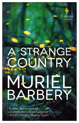 A Strange Country - Muriel Barbery