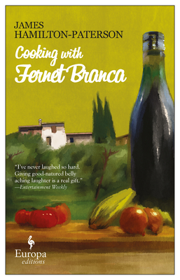 Cooking with Fernet Branca - James Hamilton-paterson