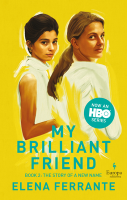 The Story of a New Name (HBO Tie-In Edition): Book 2: Youth - Elena Ferrante
