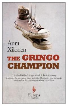 Coperta cărții 'The Gringo Champion - Aura Xilonen'