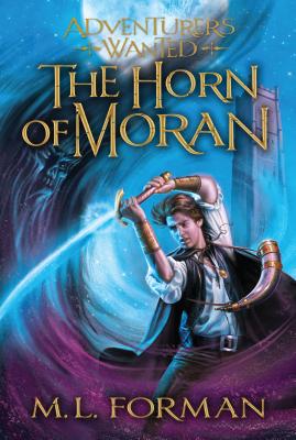 The Horn of Moran, Volume 2 - M. L. Forman