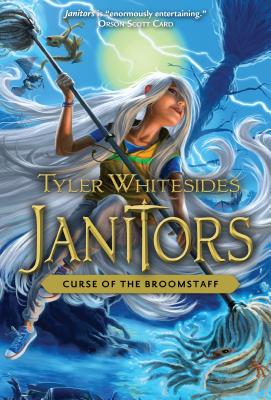 Curse of the Broomstaff - Tyler Whitesides