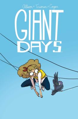 Giant Days Vol. 3, Volume 3 - John Allison