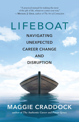 Lifeboat: Navigating Unexpected Career Change and Disruption - Maggie Craddock