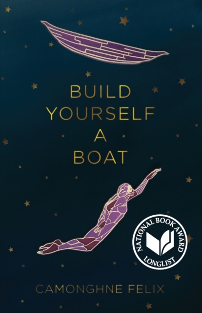 Build Yourself a Boat - Camonghne Felix