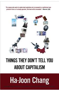 Poza produsului 23 Things They Don't Tell You about Capitalism - Ha-joon Chang