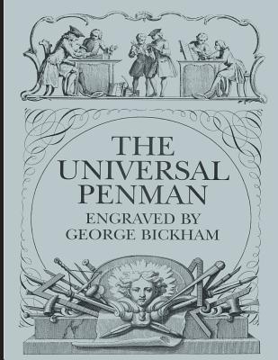 The Universal Penman - George Bickham