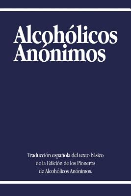 Alcoholicos Anonimos - Alcoholicos Anonimos