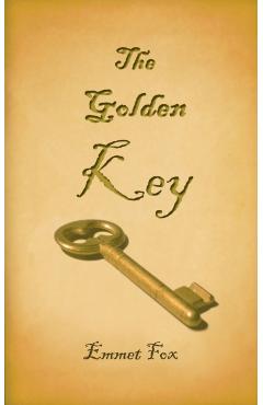 The Golden Key - Emmet Fox