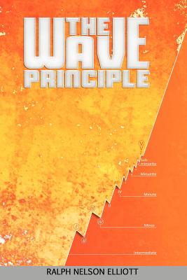 The Wave Principle - Ralph Nelson Elliott