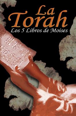 La Torah: Los 5 Libros de Moises (Spanish Edition) - Uri Trajtmann