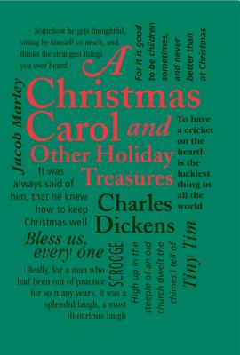A Christmas Carol and Other Holiday Treasures - Charles Dickens