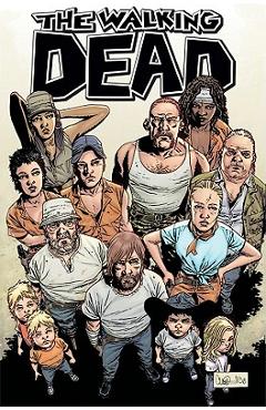 Coperta cărții 'The Walking Dead Volume 10: What We Become - Robert Kirkman'