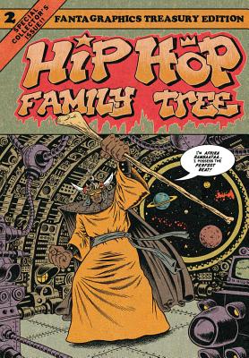 Hip Hop Family Tree Book 2: 1981-1983 - Ed Piskor