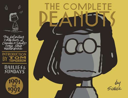 The Complete Peanuts 1991-1992: Vol. 21 Hardcover Edition - Charles M. Schulz