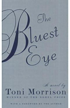 Coperta cărții 'The Bluest Eye - Toni Morrison'