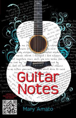 Guitar Notes - Mary Amato
