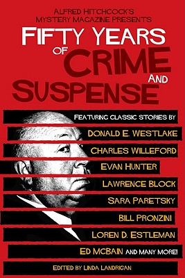 Alfred Hitchcock's Mystery Magazine Presents Fifty Years of Crime and Suspense - Linda Landrigan