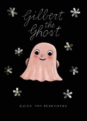 Gilbert the Ghost - Guido Genechten