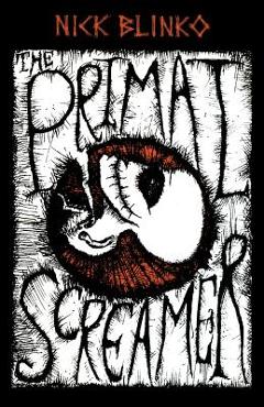 Poza produsului The Primal Screamer - Nick Blinko