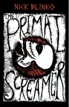 The Primal Screamer - Nick Blinko
