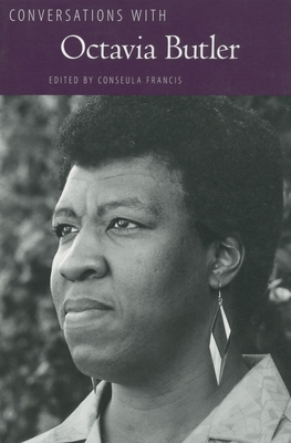 Conversations with Octavia Butler - Conseula Francis