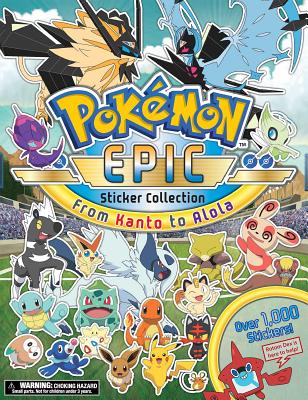 Pok�mon Epic Sticker Collection: From Kanto to Alola - Pikachu Press
