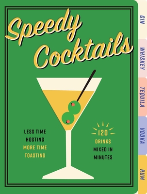 Speedy Cocktails - Cider Mill Press